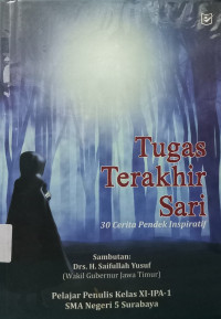 Image of Tugas Terakhir SARI 30 Cerita Pendek Inspiratif