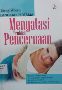 Image of Langkah Pertama Mengatasi Problem Pencernaan