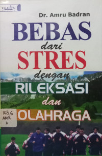 Image of Bebas dari Stres dengan Rileksasi dan Olahraga