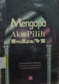 Image of Mengapa Aku Pilih Islam