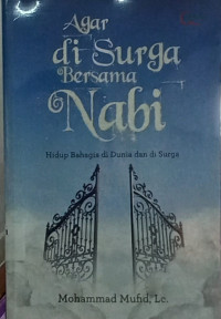 Image of Agar di Surga Bersama Nabi Hidup Bahagia di Dunia dan di Surga