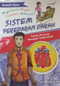 Image of Bagaimana Organ Tubuh Bekerja? Sistem Peredaran Darah