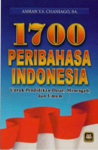 Image of 1700 Peribahasa Indonesia untuk Pendidikan Dasar, Menengah, dan Umum