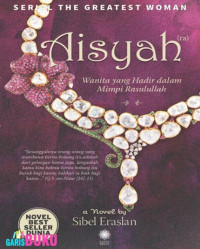 Image of AISYAH Wanita Yang Hadir Dalam Mimpi Rasulullah