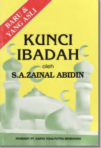 Image of Kunci Ibadah Tuntunan Ibadah Sesuai Syariat
