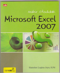 Image of Mahir Otodidak Microsoft Excel 2007