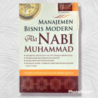 Image of Manajemen Bisnis Modern Ala Nabi Muhammad