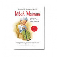 Image of Mbah Maimun Kisah-Kisah Kemuliaan Guru Semua Golongan