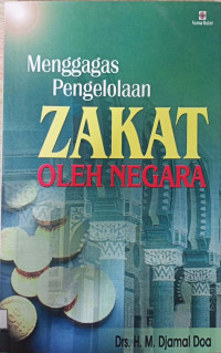 Image of Menggagas Pengelolaan Zakat oleh Negara